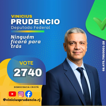 Material de campanha de Vinicius Prudencio, candidato a Deputado Federal 2740